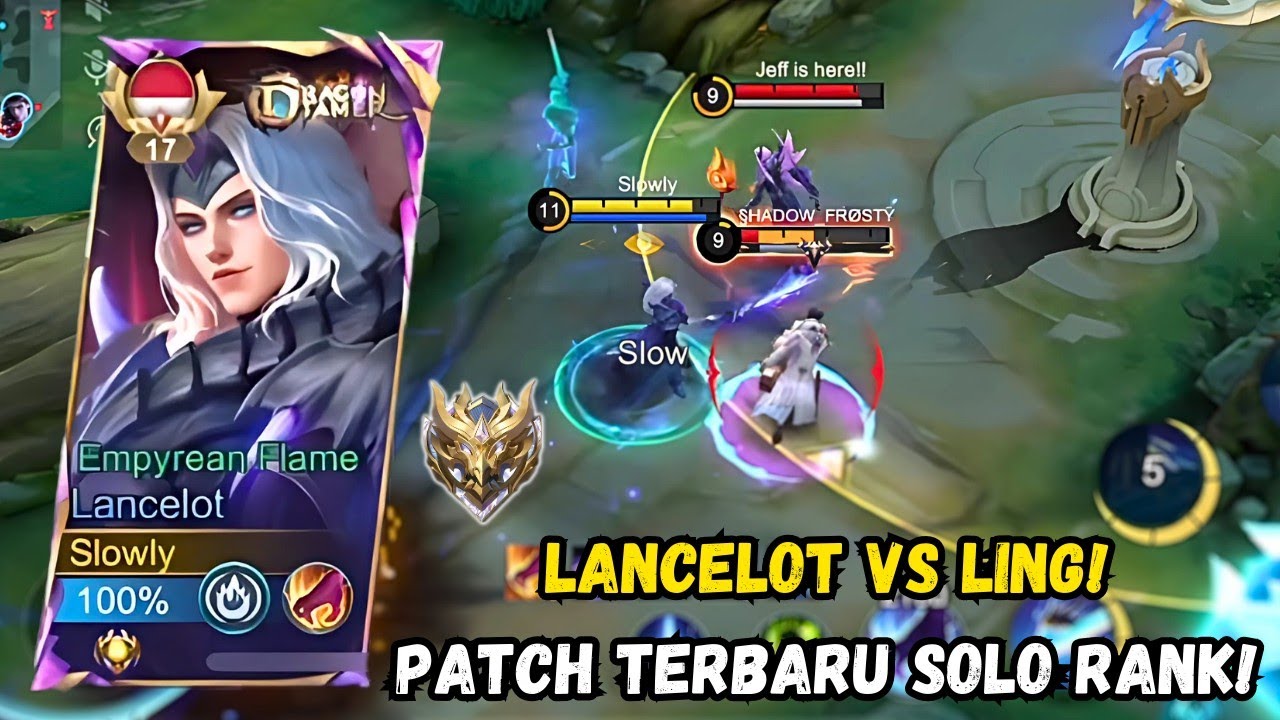 BEGINI CARA BERMAIN LANCELOT SOLO RANK PATCH TERBARU LAWAN HYPER LING ...