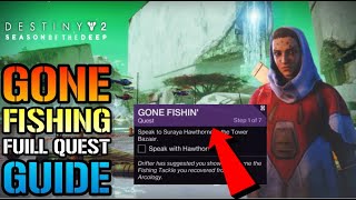 Destiny 2: Gone Fishing FULL QUEST GUIDE! (Season Of The Deep