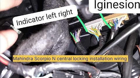 Mahindra Scorpio N || Scorpio N central locking wiring installation