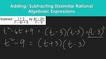 Adding and Subtracting Dissimilar Rational Algebraic Expressions