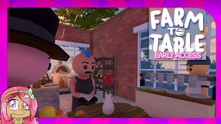 We Got A Waiter & A Building! | Farm To Table (Early Access Gameplay)