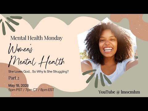 She Loves God… So Why Is She Struggling? Women's Mental Health - Part 2