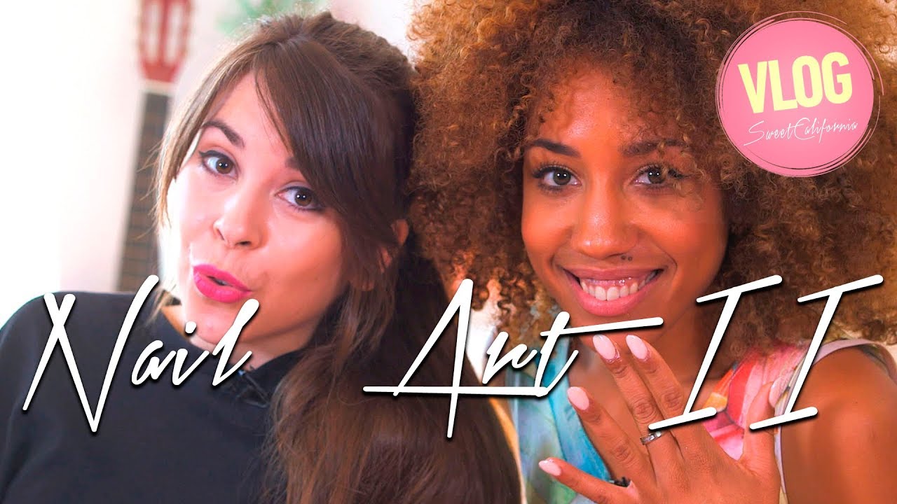 Sweet California - Nail Art con Abril Parte II #Vlog