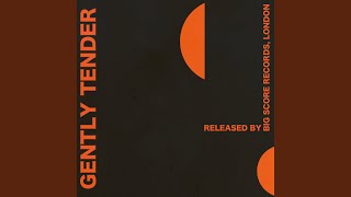Video thumbnail of "Gently Tender - Avez-vous déjà"