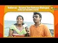 Konjam nadinga boss  vallavan  reema sen famous dialogue  adithya tv