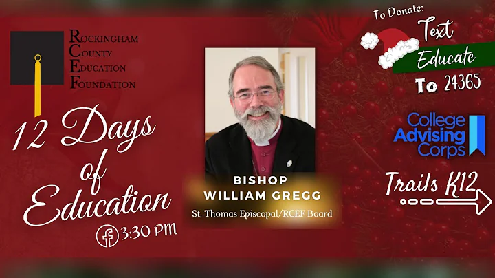 Bishop William Gregg joins the 12 Days of Education