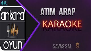 Atım Arap Traditional Folk Song (KARAOKE)