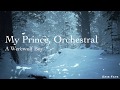 Gambar cover A Werewolf Boy - My Prince Orchestral