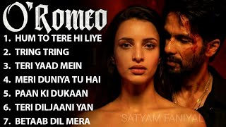 O' Romeo Movie Jukebox Songs | O'Romeo All Movie Songs | Shahid Kapoor | Tripti dimri | O'Romeo Song