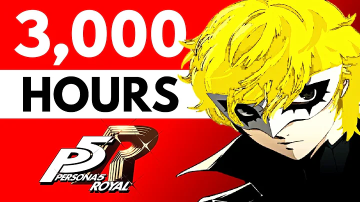 I Have 3,000 Hours in Persona 5 Royal - Why?