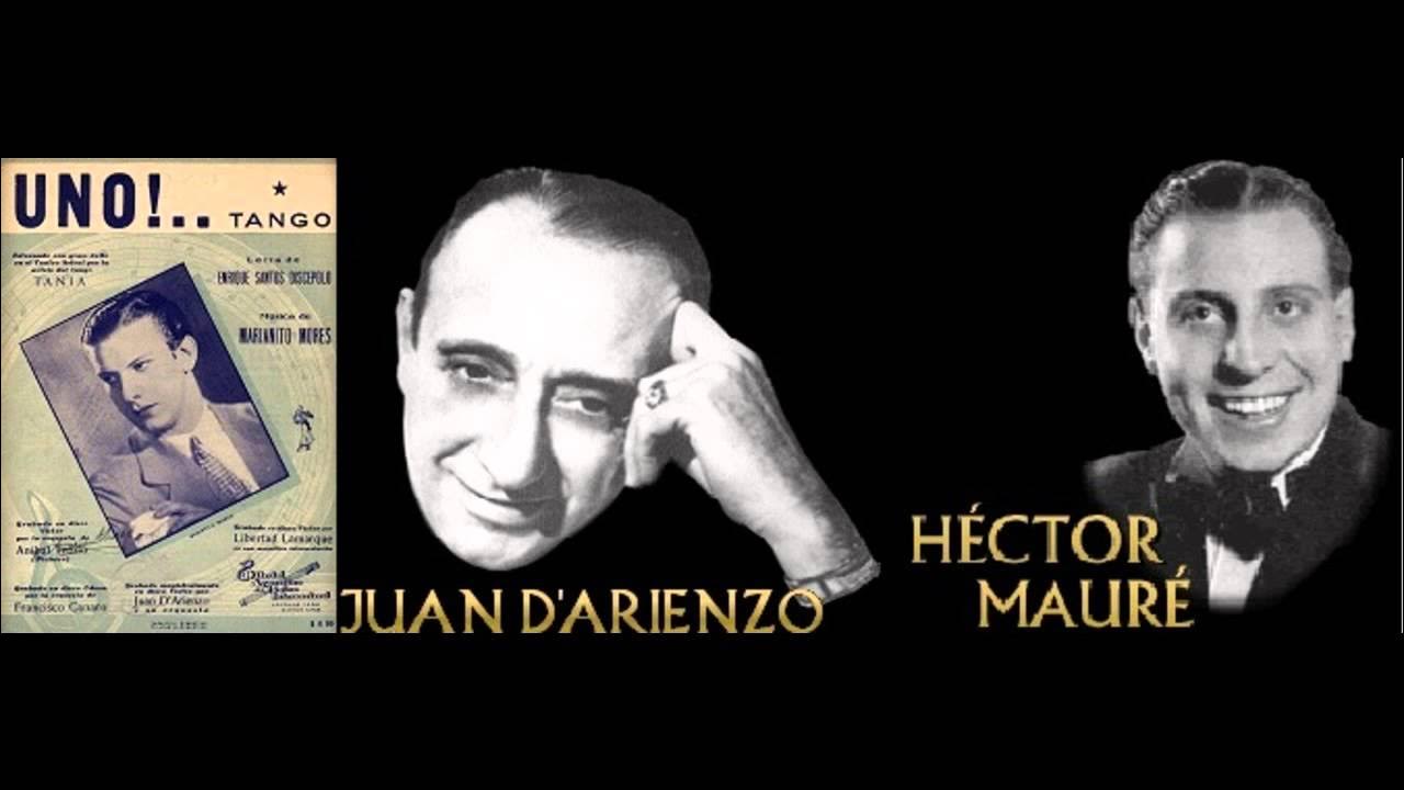 Uno - Juan D'Arienzo c. Héctor Mauré (23-11-1943) Uno - Juan D'Arienzo c. Héctor Mauré (23-11-1943)