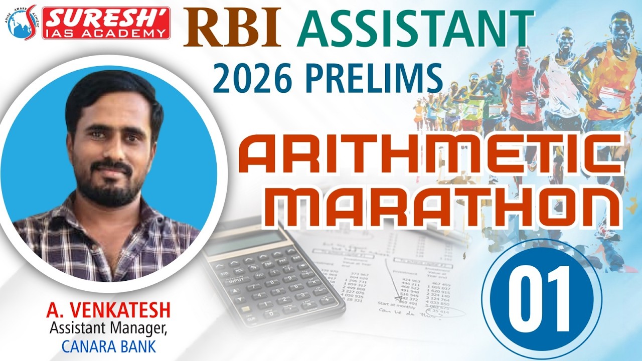 RBI ASSITANT- 2026 | PRELIMS | ARITHMETIC MARATHON | Suresh IAS Academy