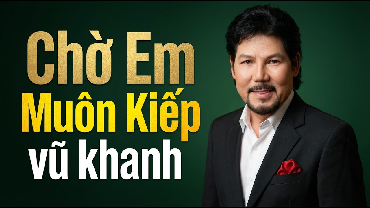 ✨ NHỮNG TÌNH KHÚC VŨ KHANH HAY NHẤT | TUYỂN TẬP NHẠC TRỮ TÌNH HẢI NGOẠI BẤT HỦ | VŨ KHANH