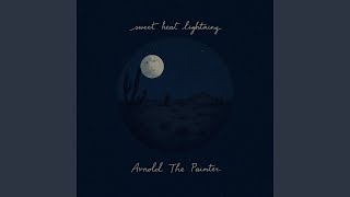 Sweet Heat Lightning - Arnold The Painter