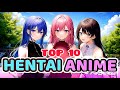 Top 10 Hentai Anime Series Top 10 Hentai Anime Series