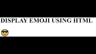 Display EMOJI 😊😎 Using HTML #html #coding #viral #html5 #htmltutorial