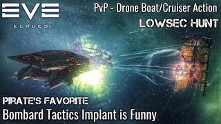 EVE Echoes PvP - Bombard Tactics Implant is Funny - LowSec Hunt! - Pirate's Favorite Ships