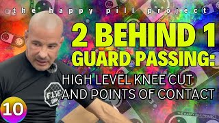 2 Behind 1 Guard Passing (Part 10): High Level Knee Cut and Understanding Points of Contact