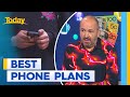 Breaking down the best phone plan prices | Today Show Australia
