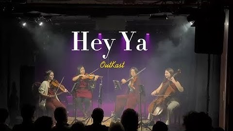 Hey Ya - OutKast (Root String Quartet)