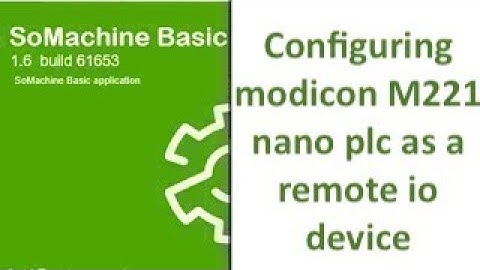 SoMachine Basic configuring modicon m221 nano plc as a remote io device