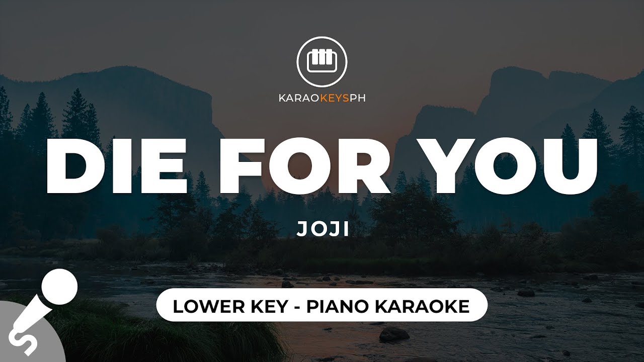 Die For You - Joji (Lower Key - Piano Karaoke)