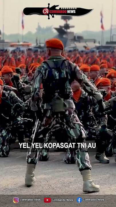 YEL YEL KOPASGAT #tni #tniau #kopasgat #paskhas