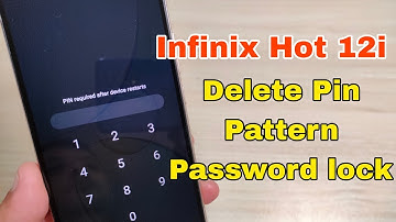 How to Hard Reset Infinix Hot 12i (x665b, x665), Delete Pin, Pattern, Password lock.