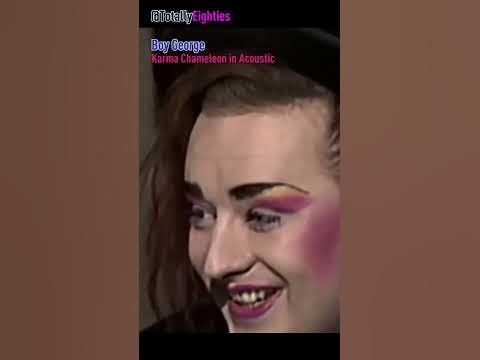 Part1. Boy George "Karma Chameleon" in Acoustic - YouTube