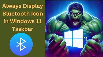 How to Always Display Bluetooth Icon in Windows 11 Taskbar | GearUpWindows Tutorial