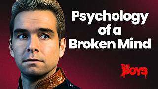 The Truth Behind Homelander's Broken Mind