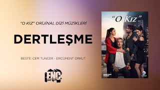 O Kız (Orijinal Dizi Müzikleri) - Dertleşme Resimi