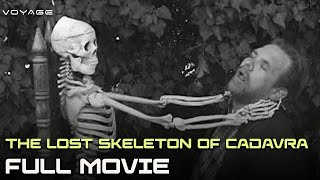 The Lost Skeleton of Cadavra | Full Movie | Voyage