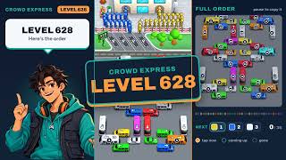 Crowd Express Level 628 | Full Walkthrough - No Magnets Update