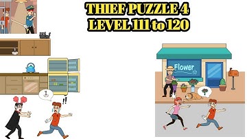 Thief Puzzle 4 level 111 112 113 114 115 116 117 118 119 120 | thief puzzle 4 level 111 to 120 |