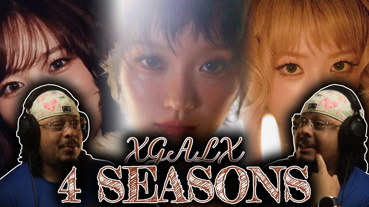 Реакция на клип XG - 4 SEASONS!