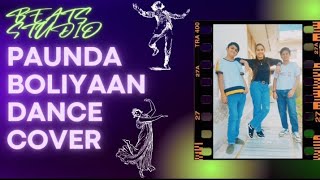 Paunda Boliyaan || Ammy Virk || Sonam Bajwa || Choreographed by Shruti Verma ||