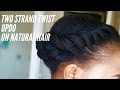 Two strand twist updo on stretched natural hair