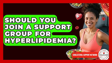 Should You Join A Support Group For Hyperlipidemia? - Cholesterol Support Network