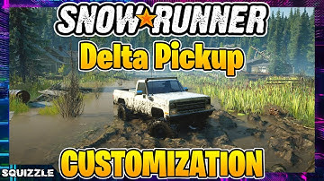 SnowRunner: Delta Pickup Customization + Test Drive (Console Mods)