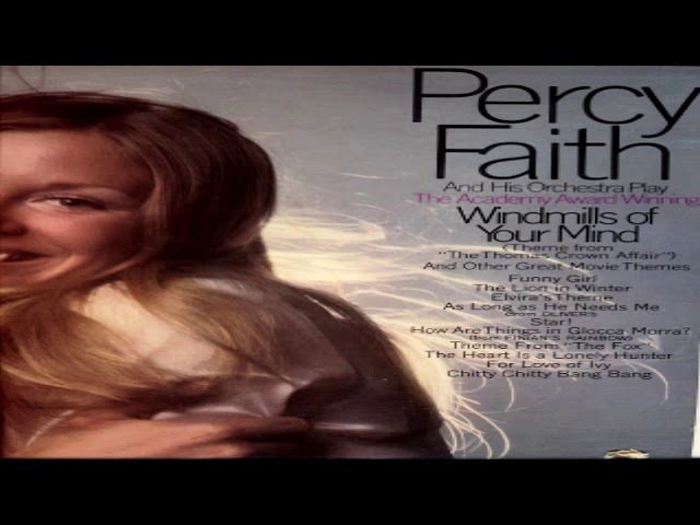 Percy Faith E Sua Orquestra - The Windmills Of Your Mind