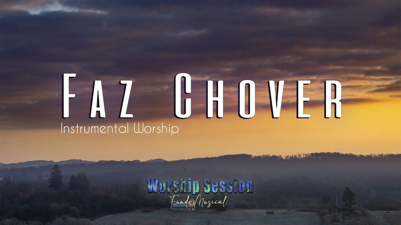 Faz Chover - Fundo Musical no Piano - Instrumental Worship