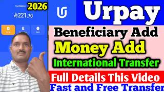 Urpay Account Beneficiary Kaise Add Karen। Urpay International Money Transfer। Urpay Money Add। 