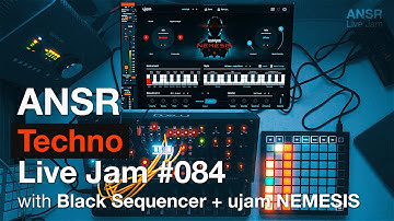 ANSR - Techno Live Jam #084 with Erica Synths Black Sequencer + ujam NEMESIS
