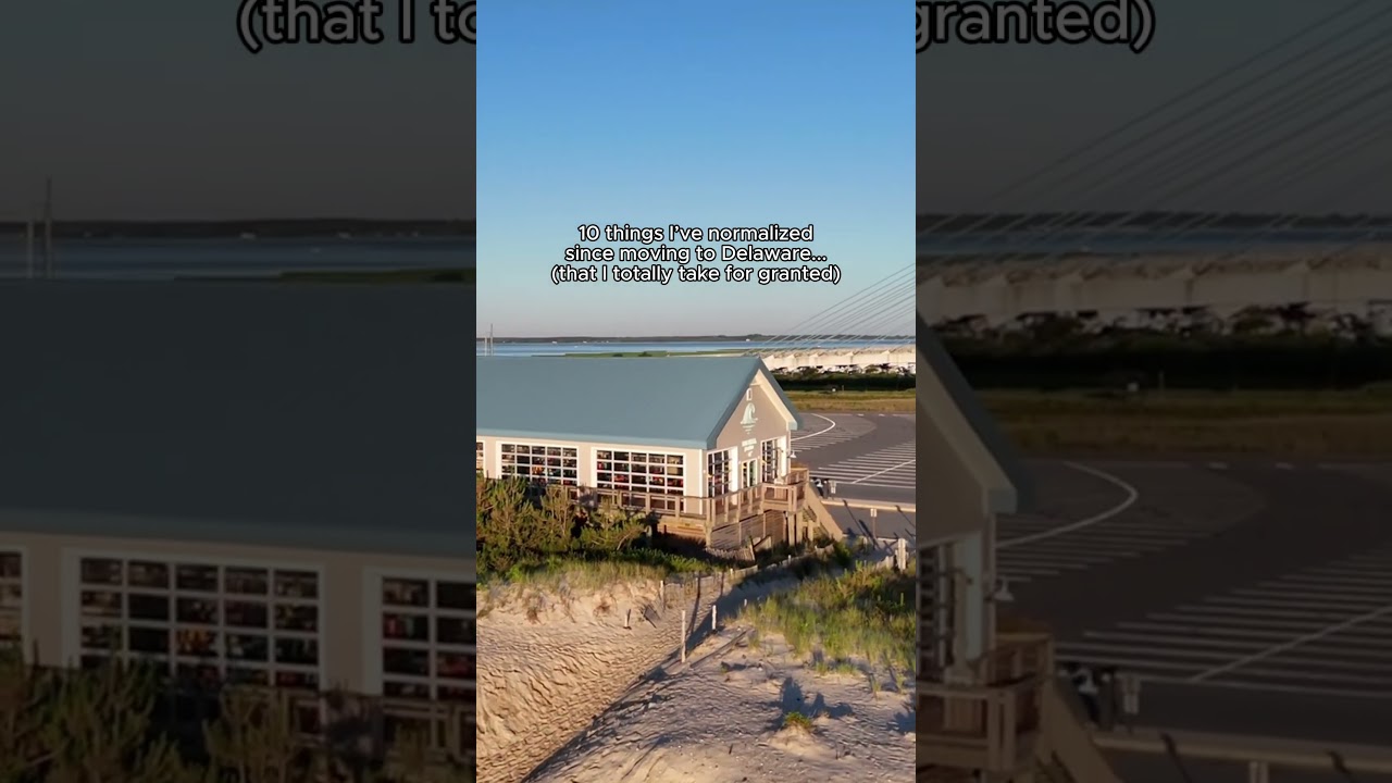 10 Things I’ve Normalized Since Moving to Delaware