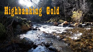 Highbanking Ancient Gravels for Gold