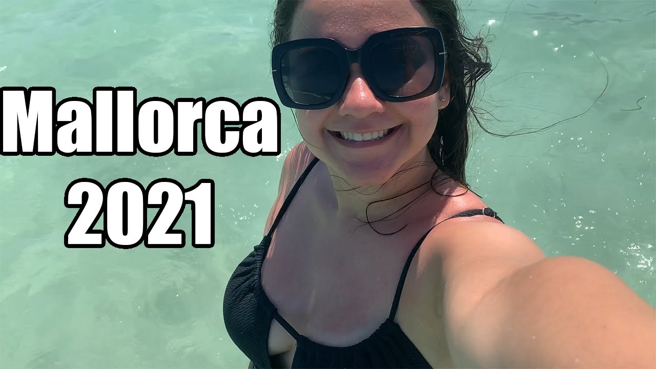 HOLIDAY 2021 | MALLORCA COME TRAVEL WITH ME | Jen Santos