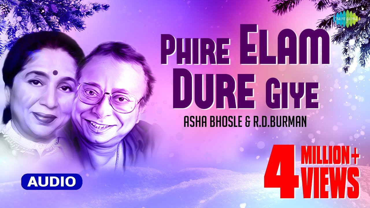 Phire Elam Dure Giye       Asha Bhosle and RDBurman  Audio