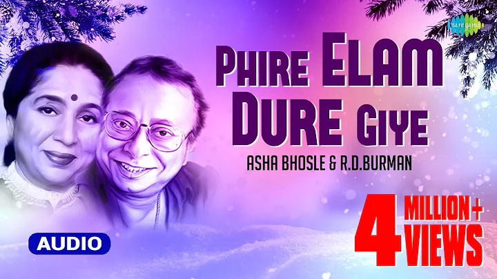 Phire Elam Dure Giye |     | Asha Bhosle and R.D.B...