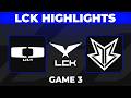 DK vs BRO Higlights Game 3 | LCK 2026 W8D2 | Dplus KIA vs HANJIN BRION